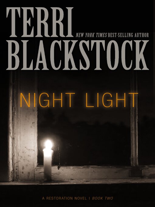 Title details for Night Light by Terri Blackstock - Wait list